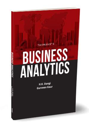Business Analytics by H.K. Dangi et al. | Taxmann Books